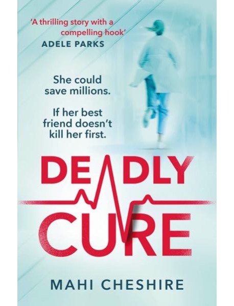 Deadly Cure
