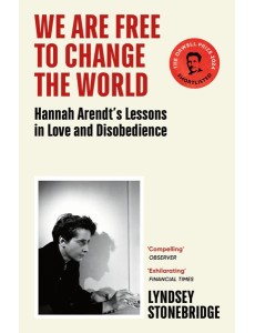 We Are Free to Change the World