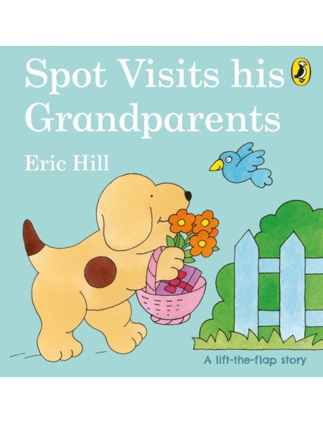 Spot Visits His Grandparents