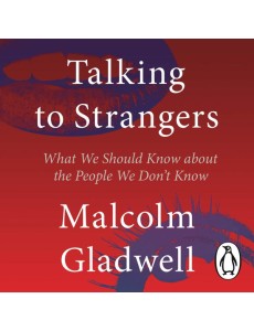 Talking to Strangers