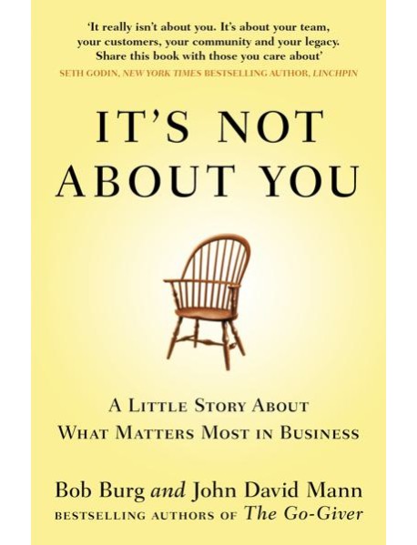 Its Not About You
