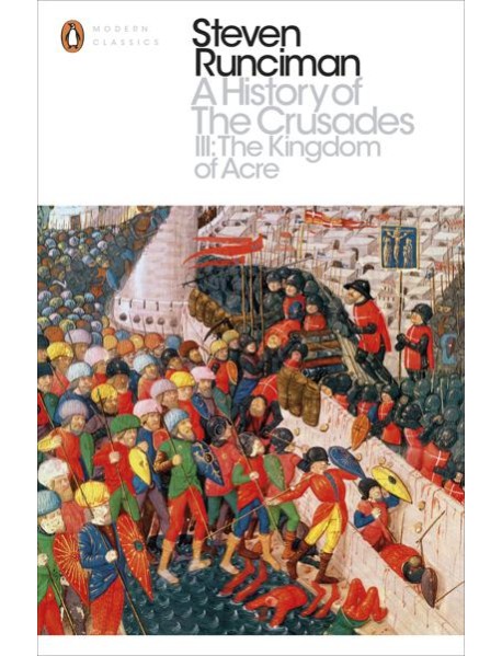 A History of the Crusades III