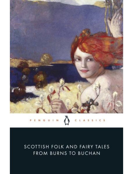 Scottish Folk and Fairy Tales from Burns