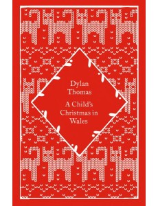 A Childs Christmas in Wales