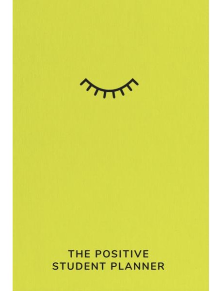 The Positive Student Planner