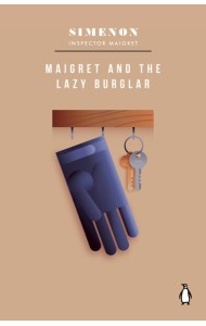 Maigret and the Lazy Burglar