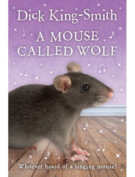 A Mouse Called Wolf