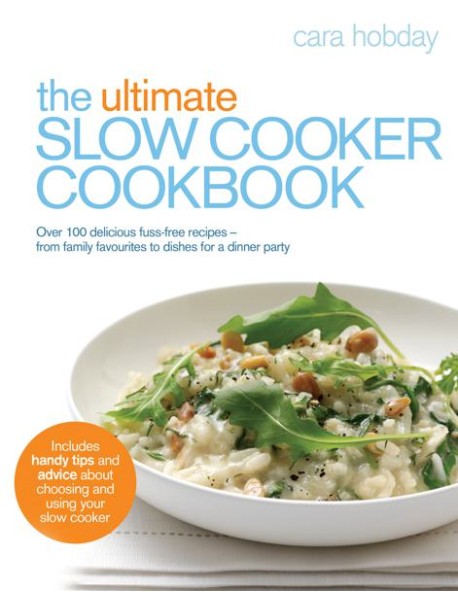 The Ultimate Slow Cooker Cookbook