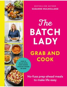 The Batch Lady Grab and Cook The Batch Lady Grab and Cook
