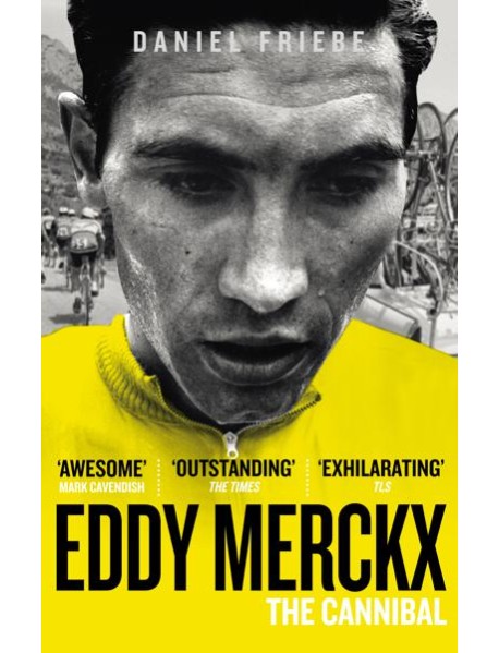 Eddy Merckx The Cannibal