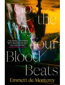Go the Way Your Blood Beats