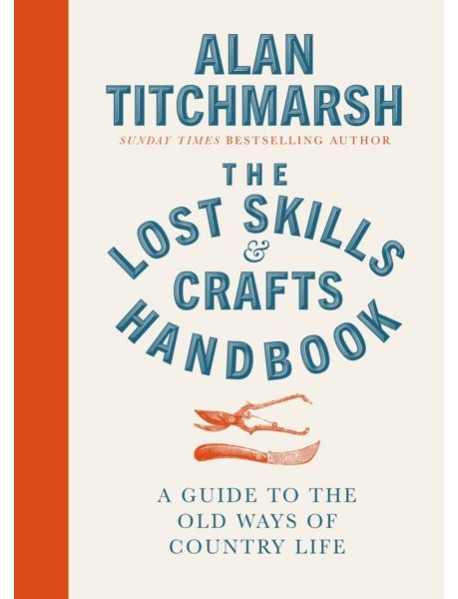 Lost Skills and Crafts Handbook