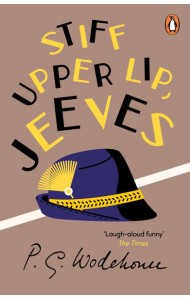 Stiff Upper Lip Jeeves
