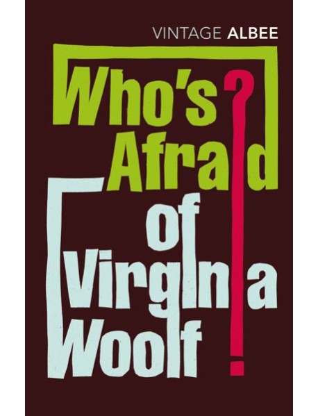 Whos Afraid Of Virginia Woolf