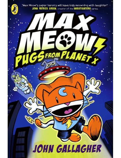 Max Meow Book 3 Pugs from Planet X