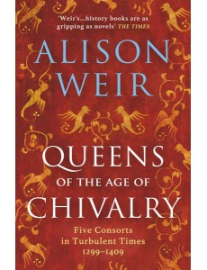 Queens of the Age of Chivalry