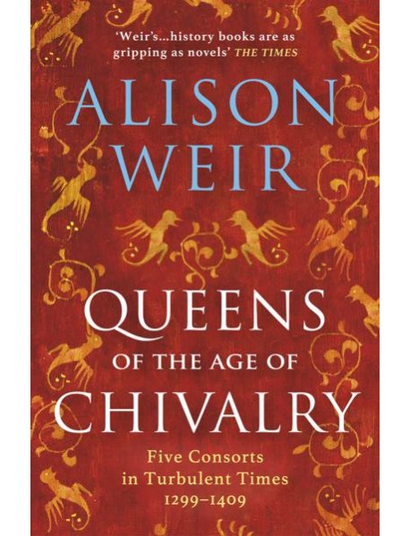 Queens of the Age of Chivalry