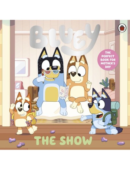 Bluey The Show