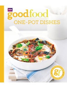 Good Food Onepot dishes Good Food Onepot dishes