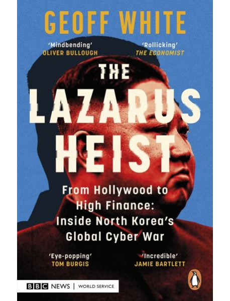 The Lazarus Heist