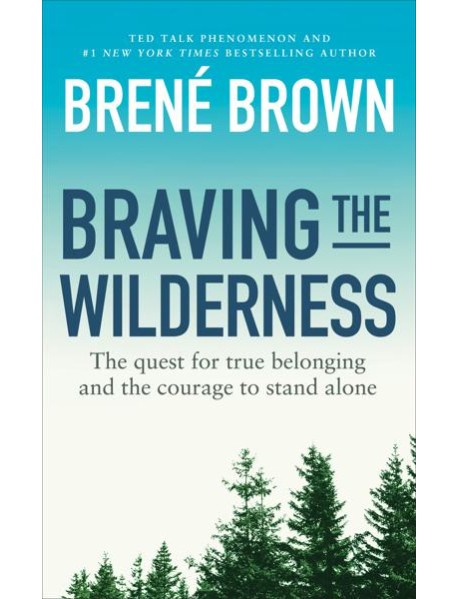 Braving the Wilderness