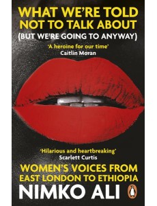 What Were Told Not to Talk About But We What Were Told Not to Talk About But We