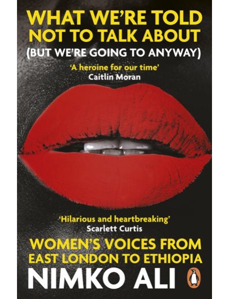 What Were Told Not to Talk About But We