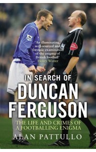 In Search of Duncan Ferguson