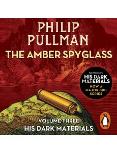 The Amber Spyglass His Dark Materials 3