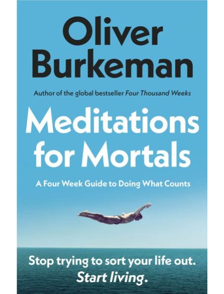 Meditations for Mortals