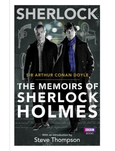 Sherlock The Memoirs of Sherlock Holmes
