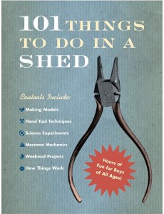 101 Things To Do In A Shed