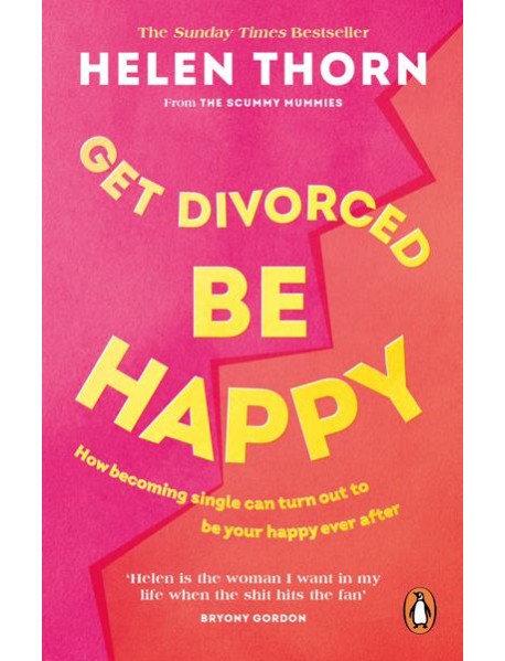 Get Divorced Be Happy