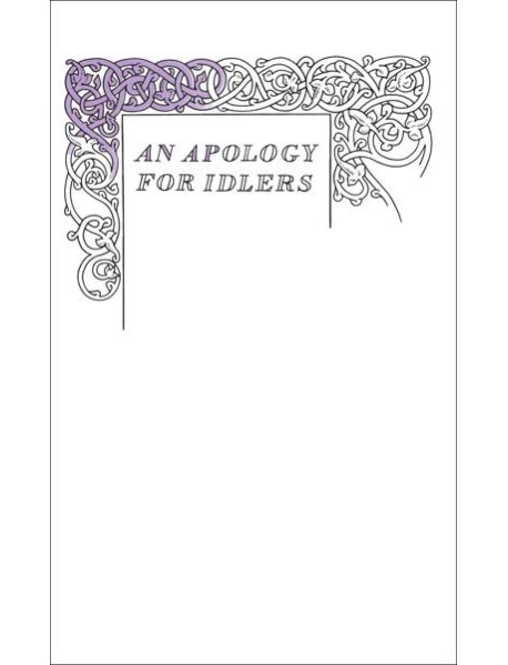 An Apology for Idlers