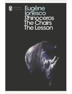 Rhinoceros The Chairs The Lesson