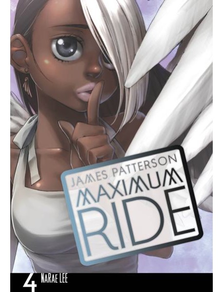 Maximum Ride Manga Volume 4