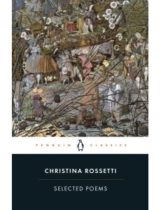 Selected Poems Rossetti Selected Poems Rossetti