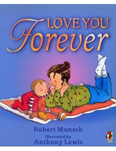 Love You Forever Love You Forever