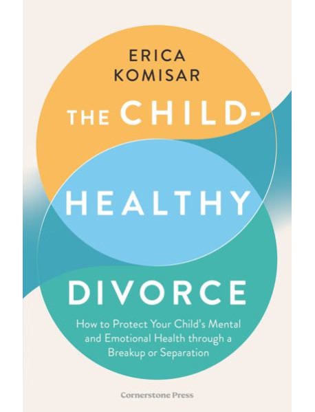 The ChildHealthy Divorce