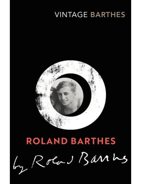 Roland Barthes by Roland Barthes