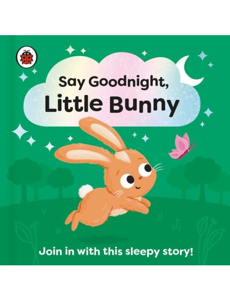 Say Goodnight Little Bunny