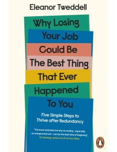 Why Losing Your Job Could be the Best Th Why Losing Your Job Could be the Best Th
