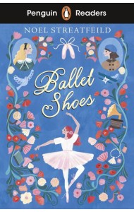 Penguin Readers Level 2 Ballet Shoes E