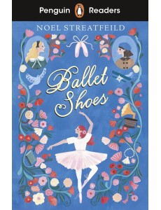 Penguin Readers Level 2 Ballet Shoes E
