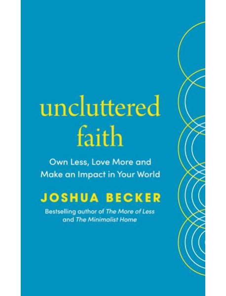 Uncluttered Faith