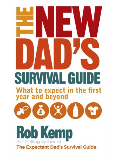 The New Dads Survival Guide