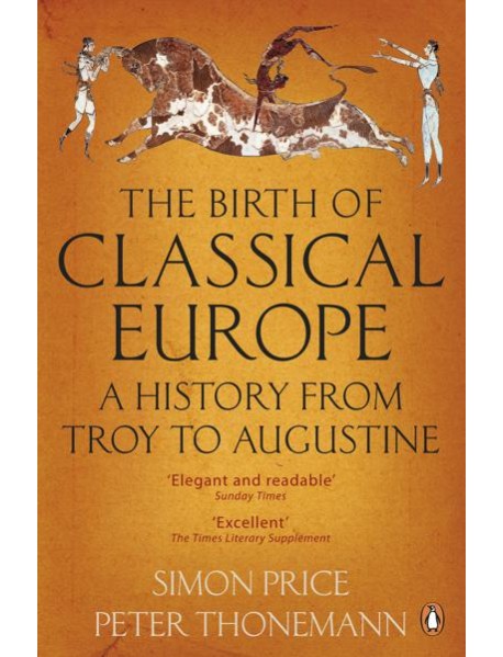 The Birth of Classical Europe