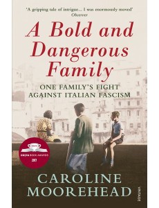 A Bold and Dangerous Family