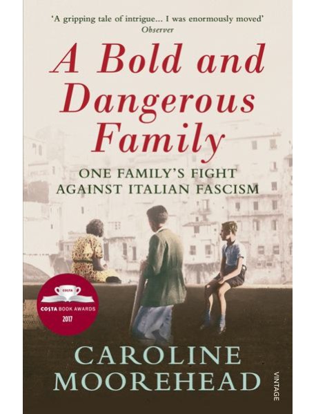 A Bold and Dangerous Family