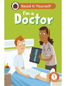 Im a Doctor Read It Yourself Level 1